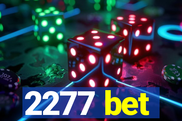 2277 bet